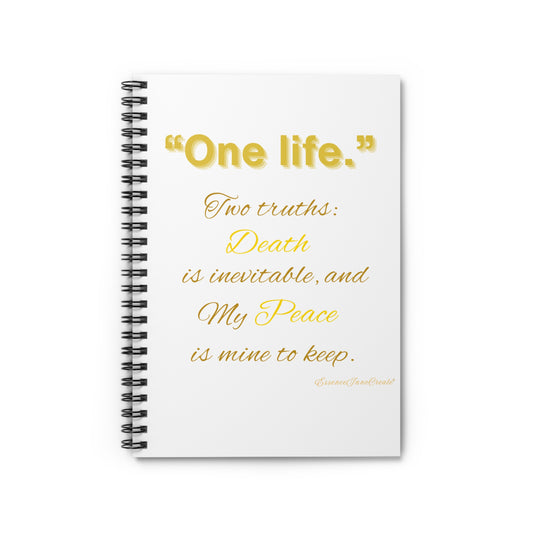 "One life."  Spiral Journal | White with Inspirational Gold Quote