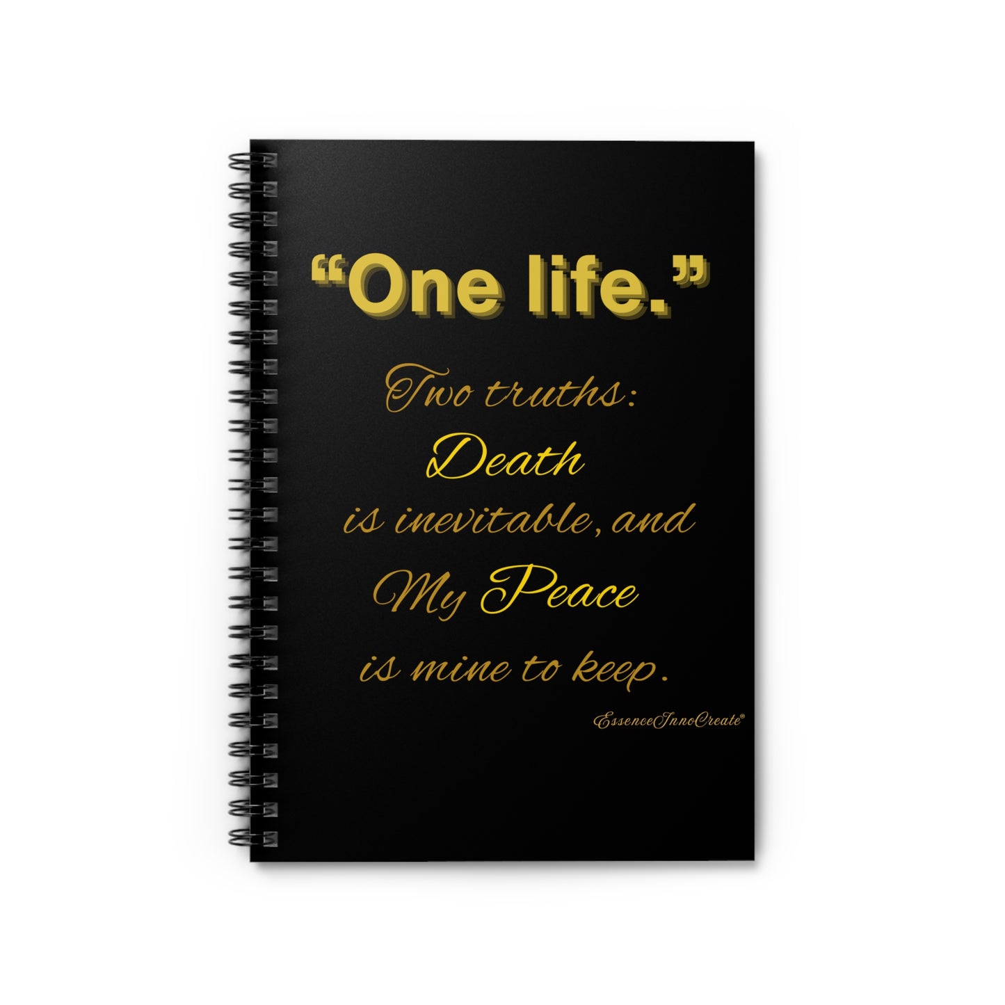 "One life."  Spiral Journal | Black with Inspirational Gold Quote