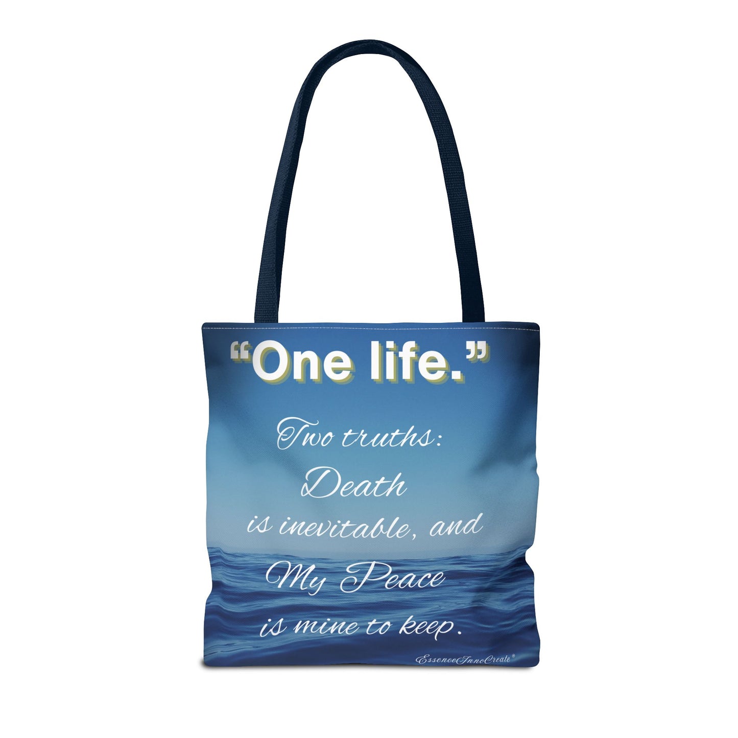 "One Life" – Two Truths Oceanic Quote Tote Bag