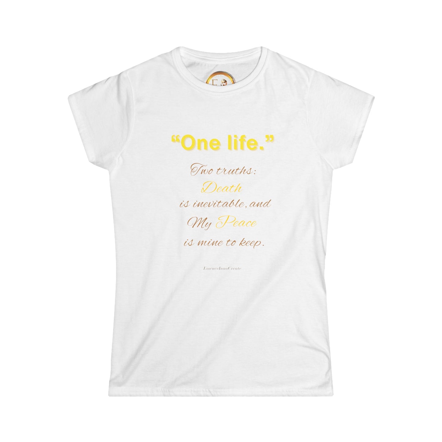 Ladies One Life Tee | EssenceInnoCreate Seek More | 9 Colors