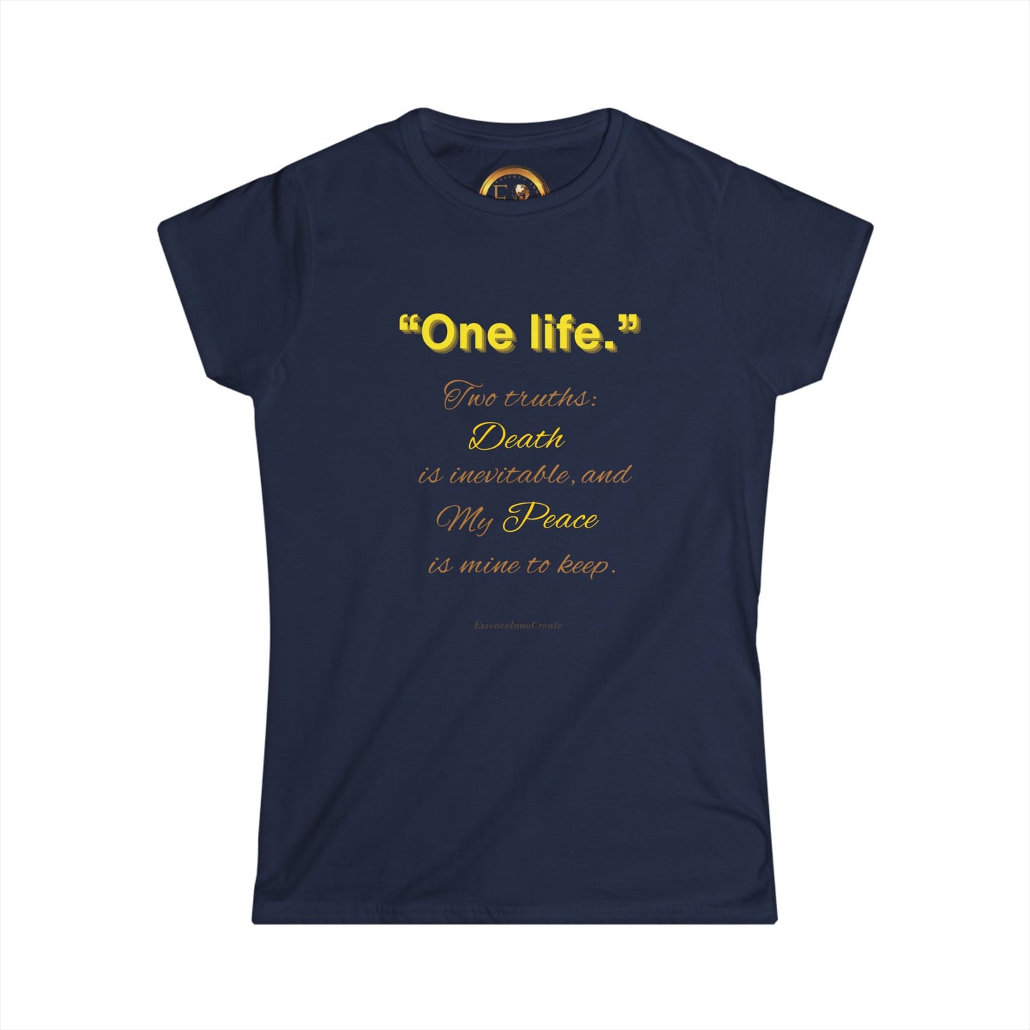 Ladies One Life Tee | EssenceInnoCreate Seek More | 9 Colors