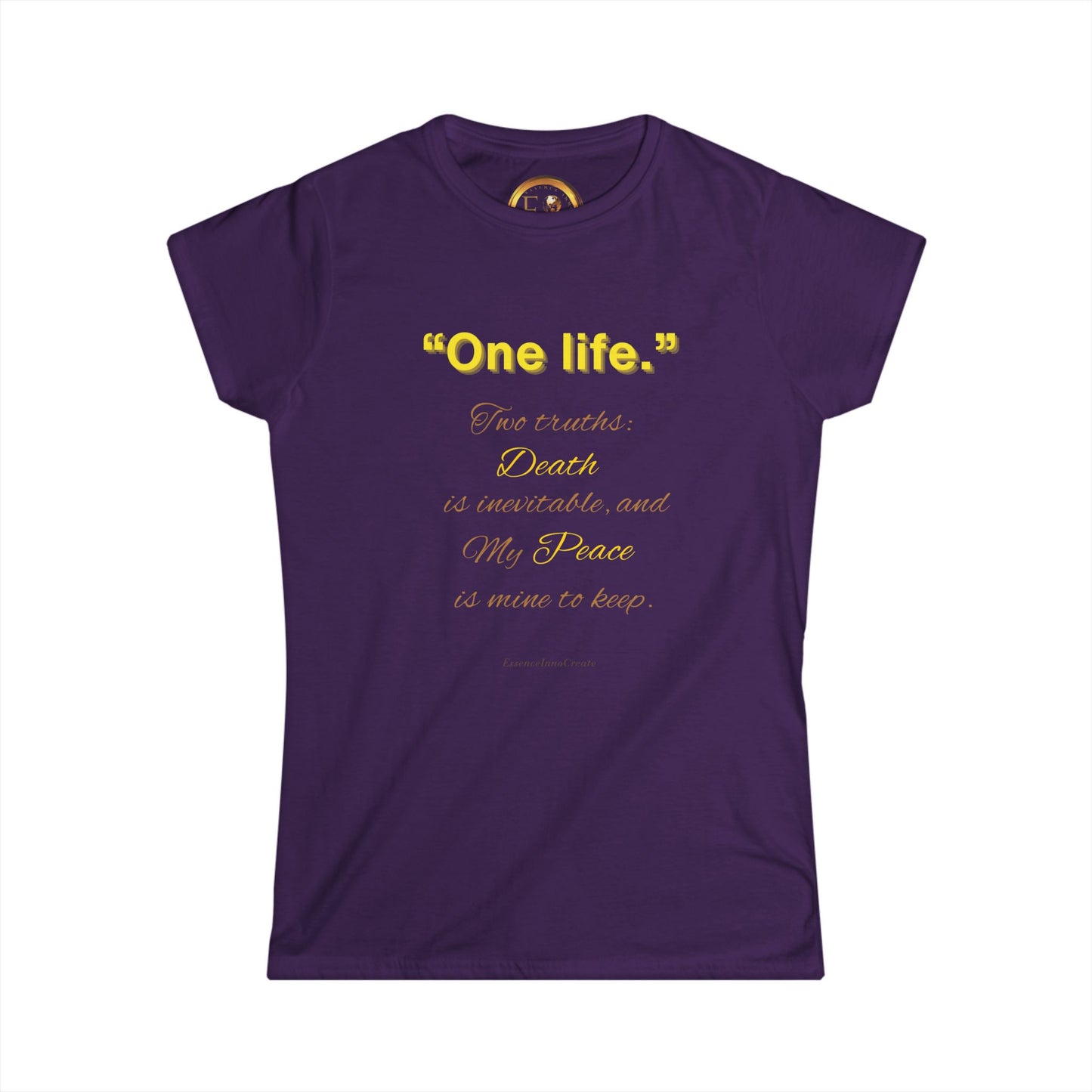 Ladies One Life Tee | EssenceInnoCreate Seek More | 9 Colors