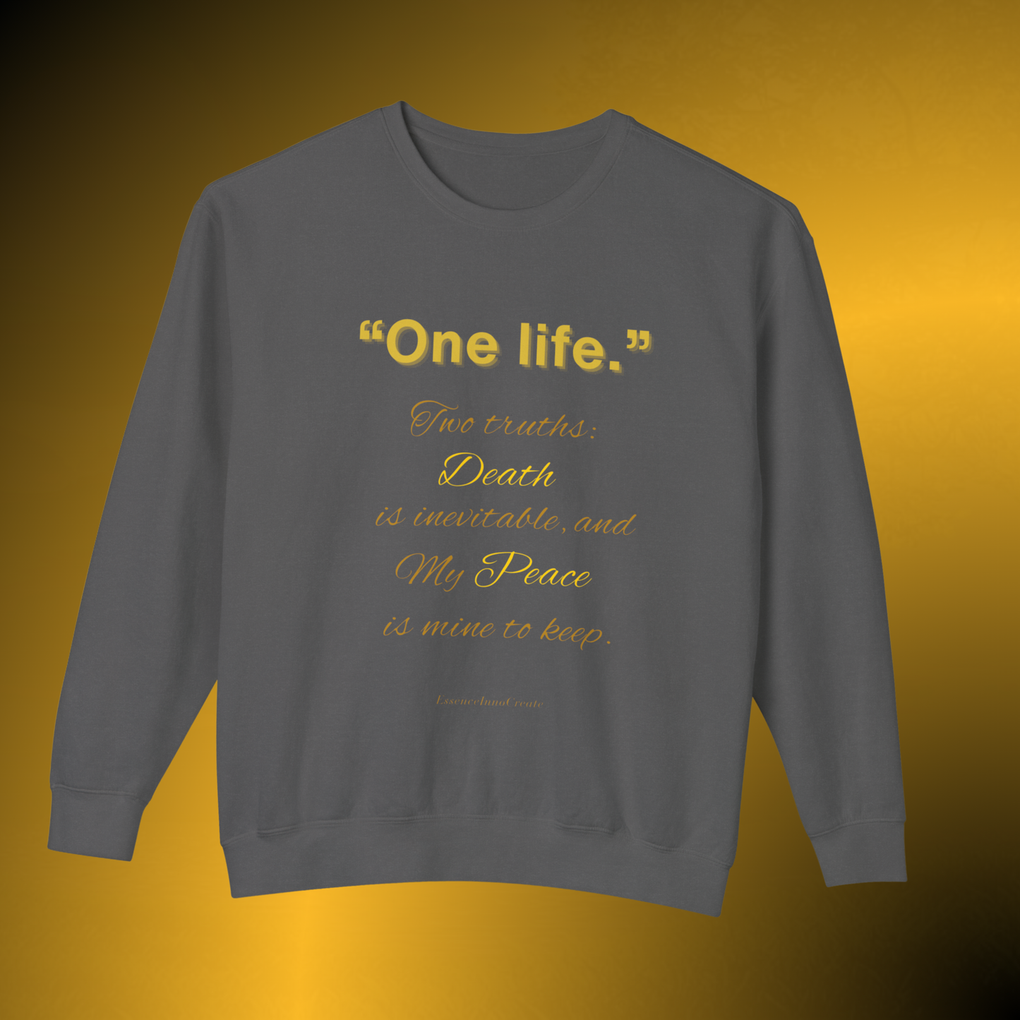 One Life Two Truths Crewneck Sweatshirt – Minimal Quote Pullover